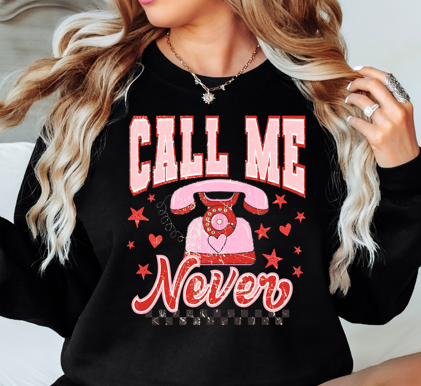 Distressed Call Me Never Sweatshirt | XoXo Love Collection | Unique Gifts for Family Friends