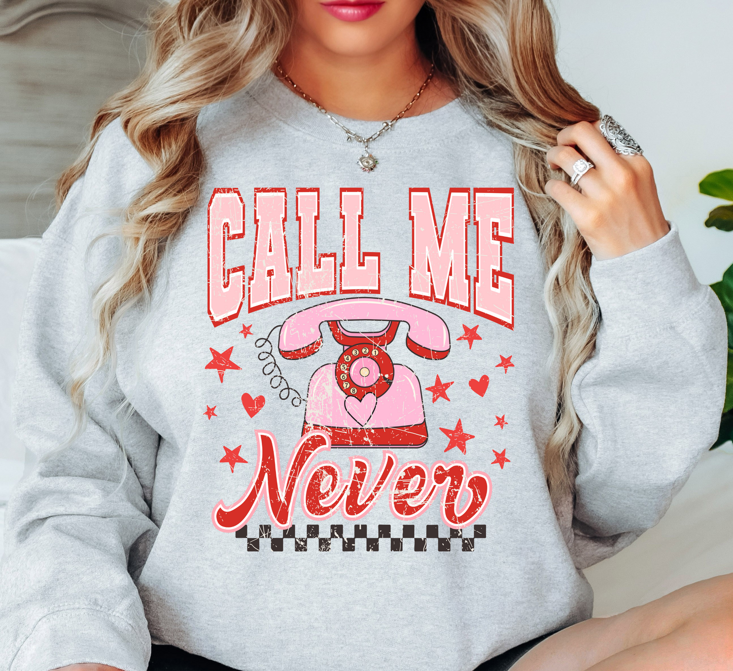 Distressed Call Me Never Sweatshirt | XoXo Love Collection | Unique Gifts for Family Friends