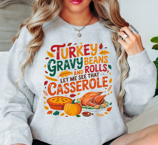 Let Me See That Casserole Sweatshirt | Harvest Joy Collection | Unique Gifts for Family Friends