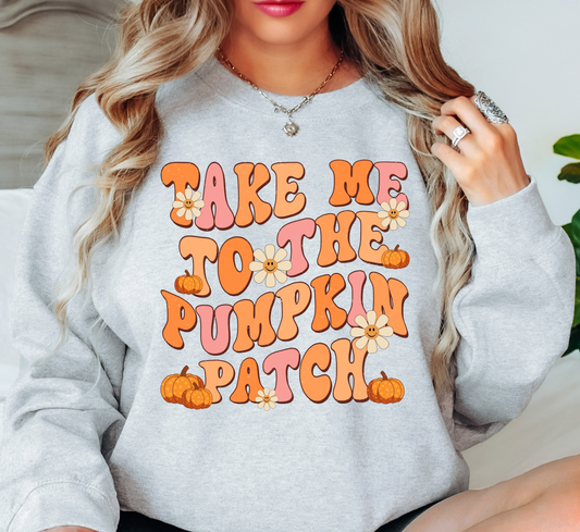 Take Me To The Pumpkin Patch Sweatshirt | Falling For You Collection | Unique Gifts for Family Friends