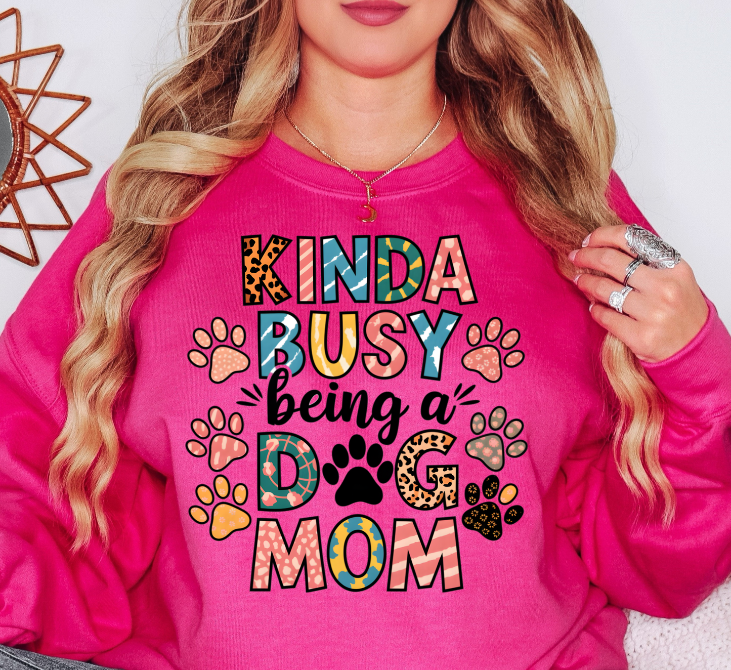 Kinda Busy (Dog Mom) Sweatshirt | Pawsitive Vibes Collection | Unique Gifts for Family and Friends