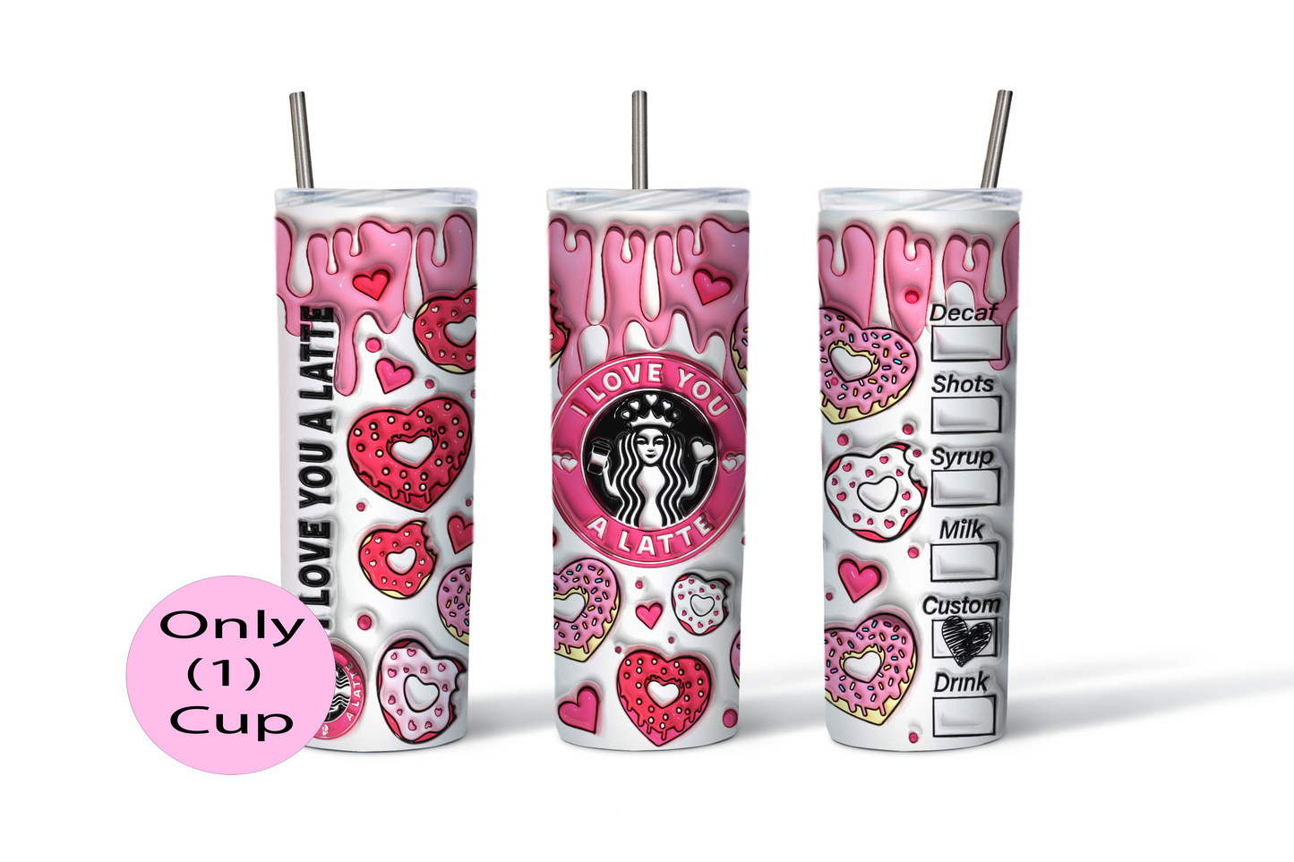 Love You Latte Donuts | 20oz (Skinny) Tumbler | Unique Gifts for Family Friends