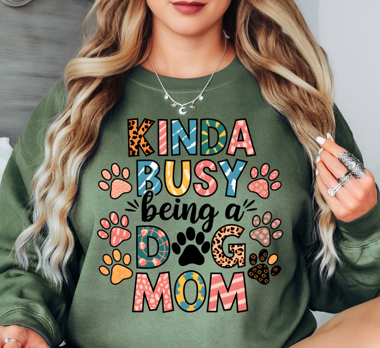 Kinda Busy (Dog Mom) Sweatshirt | Pawsitive Vibes Collection | Unique Gifts for Family and Friends