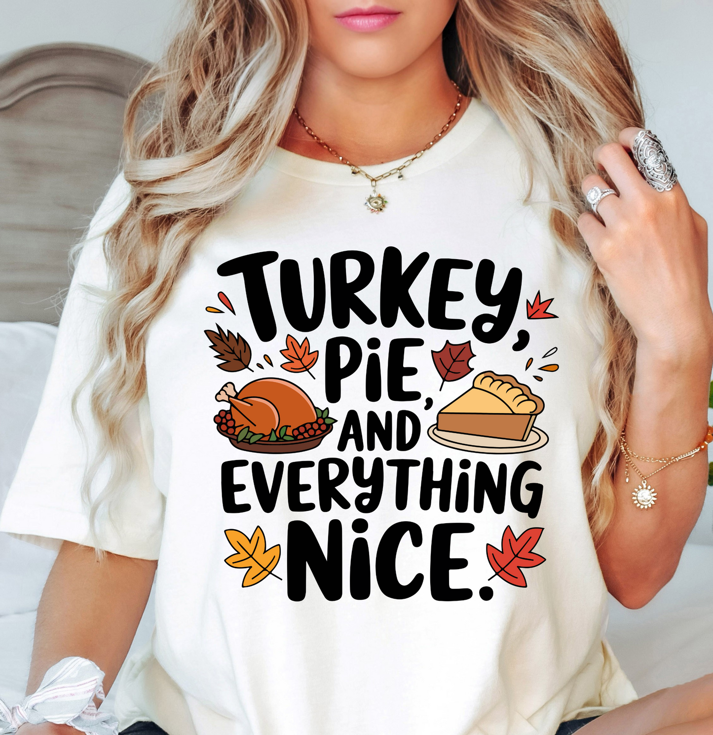 Turkey Pie Everything Nice Tee | Harvest Joy Collection | Unisex Pre-Shrunk T-Shirt