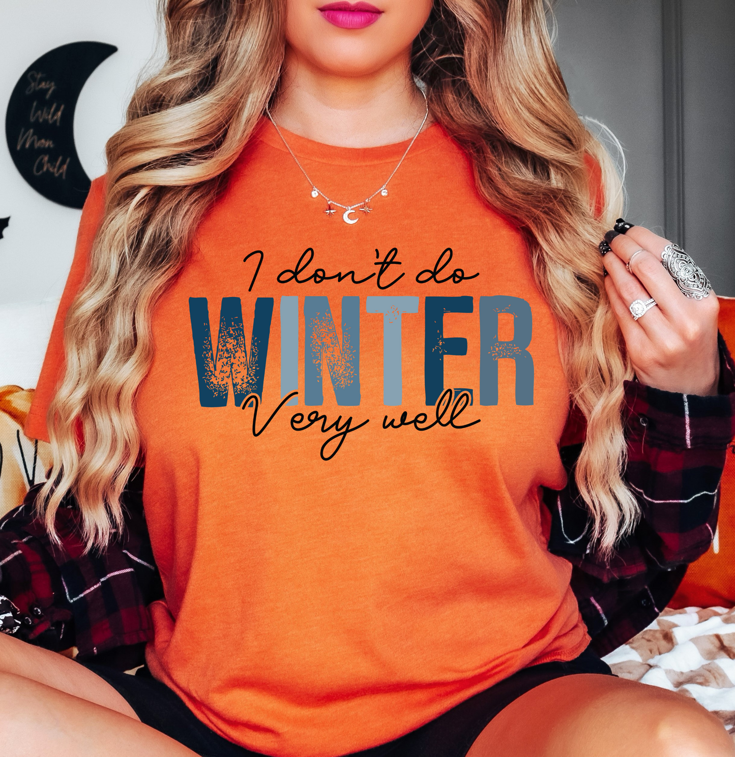 I Don't Do Winter Very Well Tee | Frosty Chic Collection | Unisex Pre-Shrunk T-Shirt