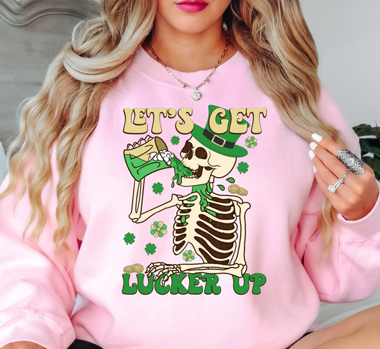 Let's Get Lucker Up Sweatshirt | Feeling Lucky Collection | Unique Gifts for Family Friends