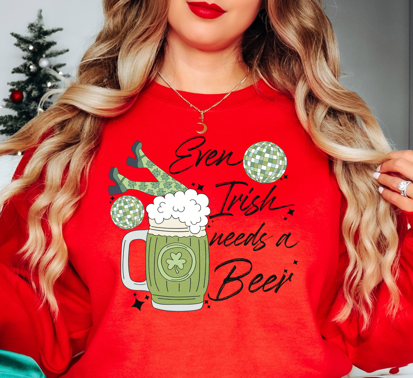 Irish Needs A Beer Sweatshirt | Feeling Lucky Collection | Unique Gifts for Family Friends