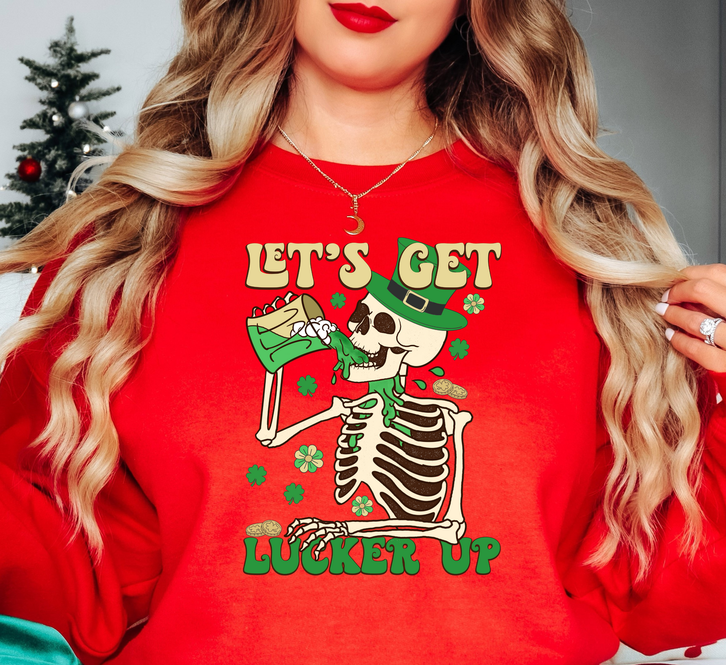 Let's Get Lucker Up Sweatshirt | Feeling Lucky Collection | Unique Gifts for Family Friends