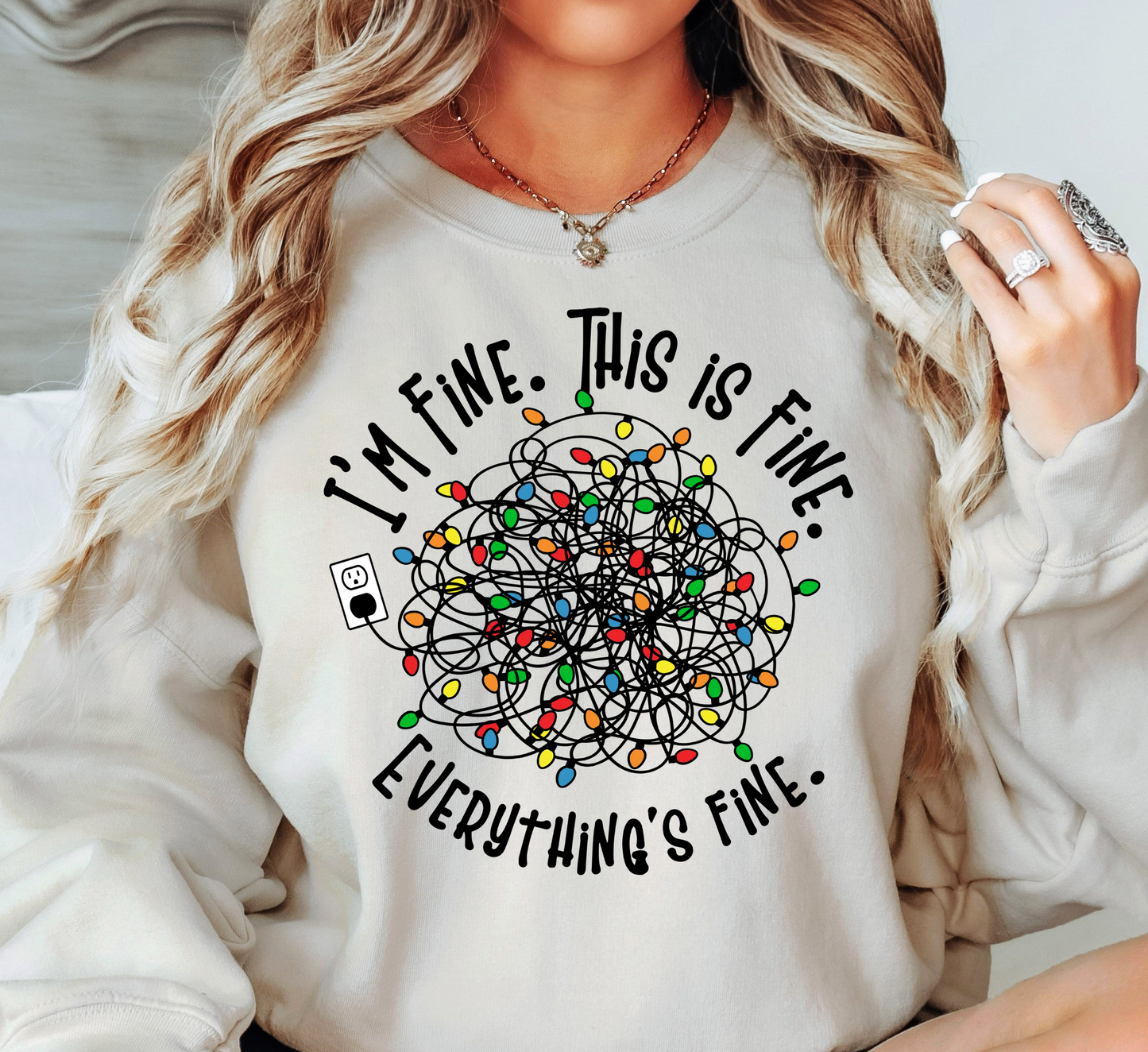 Xmas Lights I'm Fine Sweatshirt | Tis The Season Collection | Unique Gifts for Family Friends