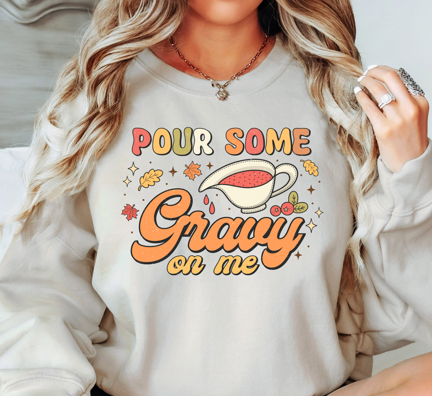 Pour Some Gravy On Me Sweatshirt | Harvest Joy Collection | Unique Gifts for Family Friends