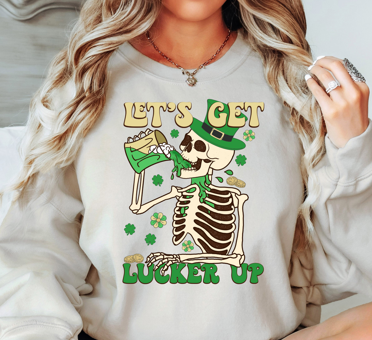 Let's Get Lucker Up Sweatshirt | Feeling Lucky Collection | Unique Gifts for Family Friends