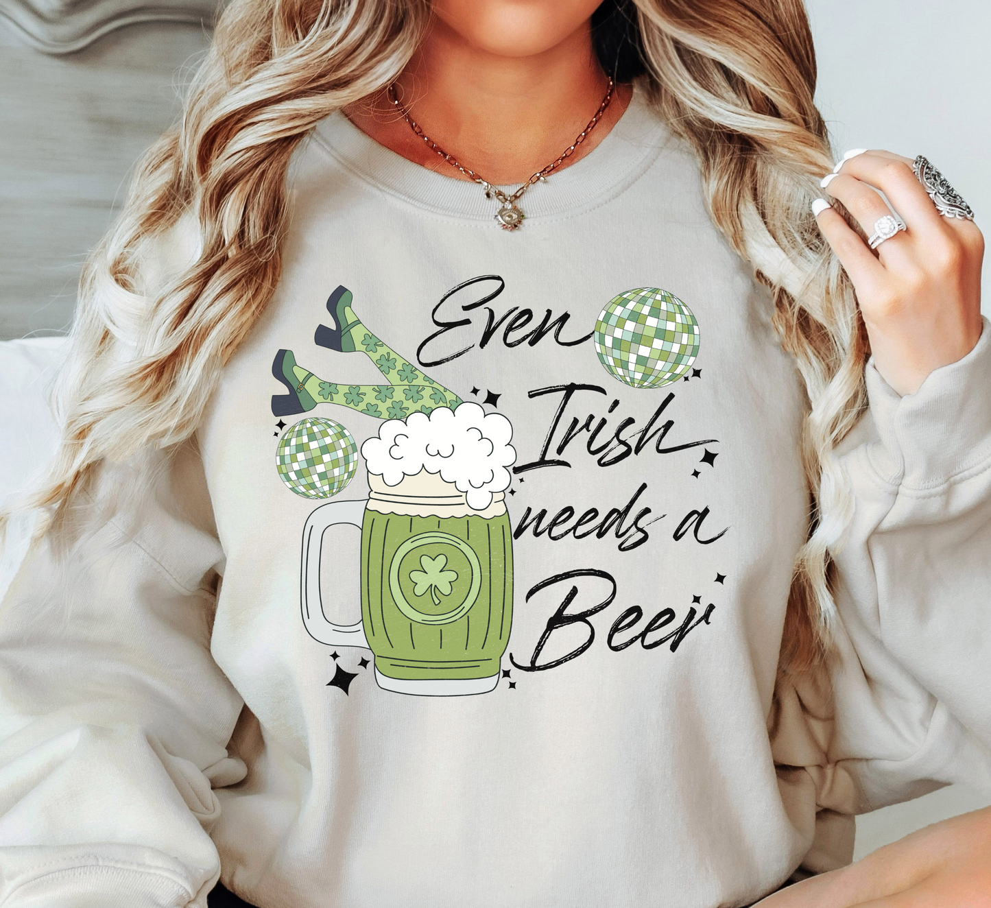 Irish Needs A Beer Sweatshirt | Feeling Lucky Collection | Unique Gifts for Family Friends
