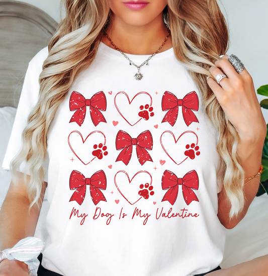 My Dog Is My Valentine Tee | Pawsitive Vibes Collection | Unisex Pre-Shrunk T-Shirt