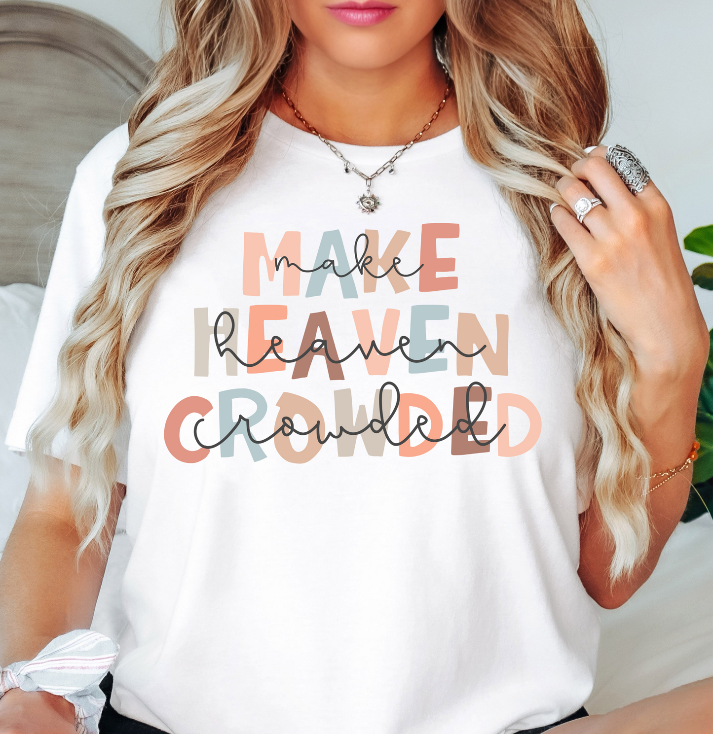 Make Heaven Crowded Tee | Walk By Faith Collection | Unisex Pre-Shrunk T-Shirt