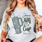 Jesus Fills My Cup Tee | Walk By Faith Collection | Unisex Pre-Shrunk T-Shirt