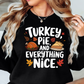 Turkey Pie Everything Nice Sweatshirt | Harvest Joy Collection | Unique Gifts for Family Friends