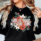 God Is Good All The Time Sweatshirt | Walk By Faith Collection | Unique Gifts for Family and Friends