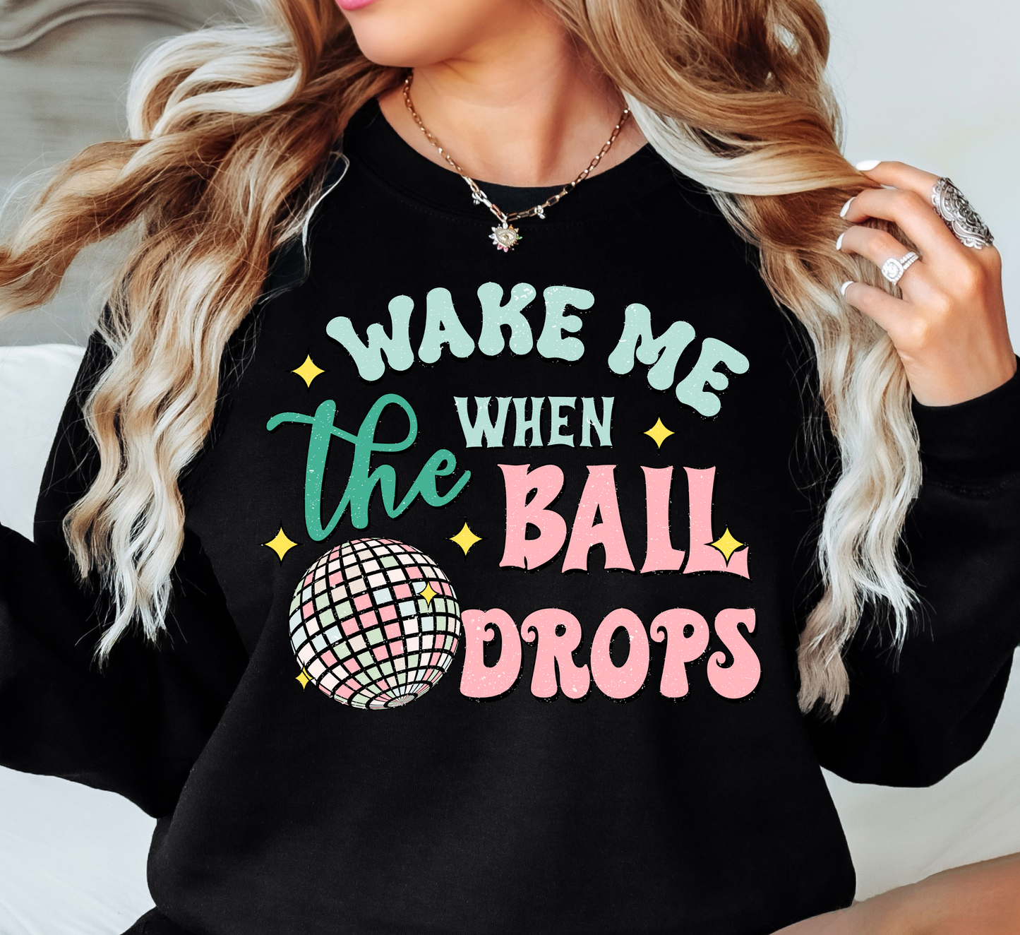 Wake Me When The Ball Drops Sweatshirt | New Year Magic Collection | Unique Gifts for Family Friends