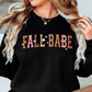 Fall Babe Sweatshirt | Falling For You Collection | Unique Gifts for Family Friends