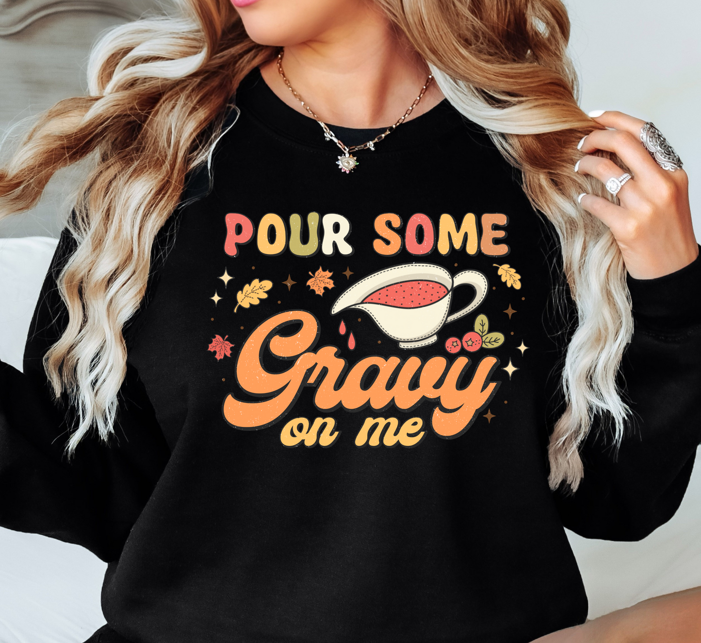 Pour Some Gravy On Me Sweatshirt | Harvest Joy Collection | Unique Gifts for Family Friends