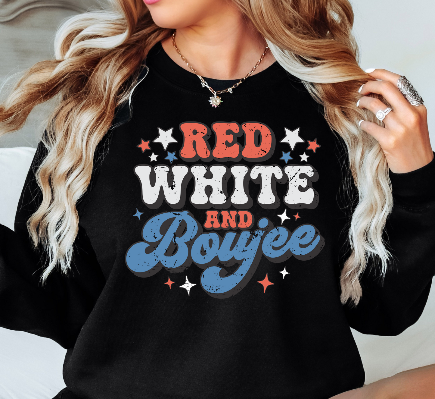 Red White and Boujee Sweatshirt | Stars and Stripes Collection | Unique Gifts for Family and Friends