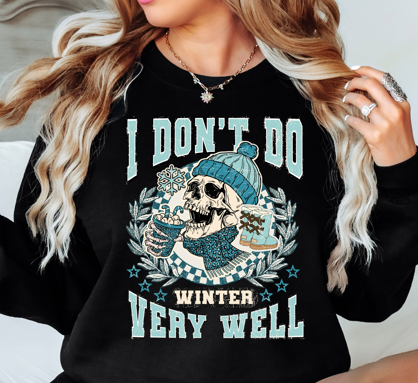 Don't Do Winter Well Sweatshirt | Frosty Chic Collection | Unique Gifts for Family Friends