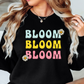 Bloom Bloom Sweatshirt | Spring Fling Collection | Unique Gifts for Family Friends