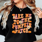 Take Me To The Pumpkin Patch Sweatshirt | Falling For You Collection | Unique Gifts for Family Friends