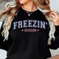 Freezin' Season Sweatshirt | Frosty Chic Collection | Unique Gifts for Family Friends