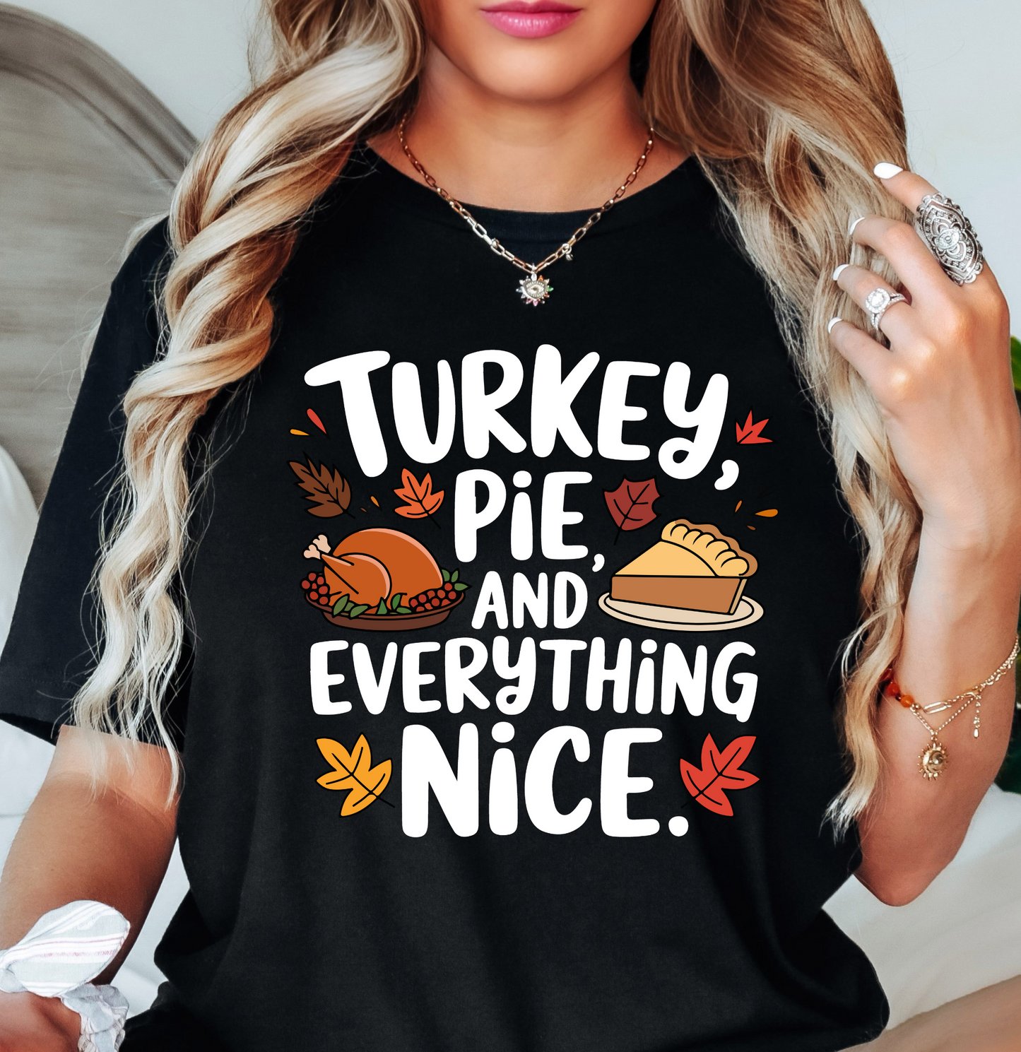 Turkey Pie Everything Nice Tee | Harvest Joy Collection | Unisex Pre-Shrunk T-Shirt