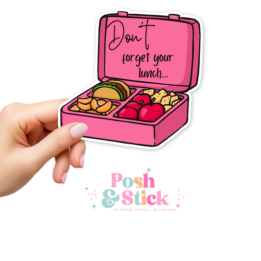 Don't Forget Your Lunch | School Education Clear Vinyl Stickers | Unique Gifts For Family Friends