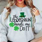 Leprechaun Made Me Do It Sweatshirt | Feeling Lucky Collection | Unique Gifts for Family Friends