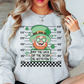 Leprechaun Mugshot Sweatshirt | Feeling Lucky Collection | Unique Gifts for Family Friends