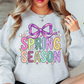 Colorful Spring Season Sweatshirt | Spring Fling Collection | Unique Gifts for Family Friends