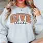 Give Thanks Sweatshirt | Harvest Joy Collection | Unique Gifts for Family Friends