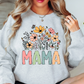 Mama Wildflowers Sweatshirt | Mama Mode Activated Collection | Unique Gifts for Family Friends