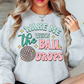 Wake Me When The Ball Drops Sweatshirt | New Year Magic Collection | Unique Gifts for Family Friends