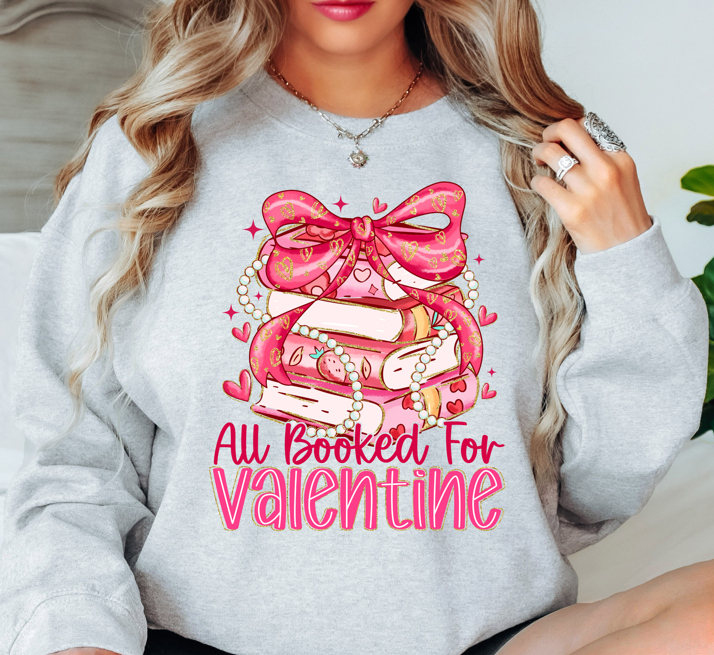 All Booked For Valentine Sweatshirt | XoXo Love Collection | Unique Gifts for Family Friends