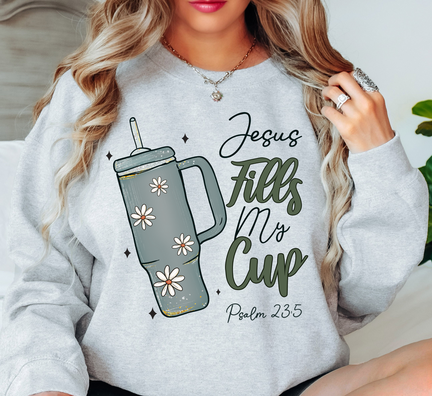 Jesus Fills My Cup Sweatshirt | Walk By Faith Collection | Unique Gifts for Family and Friends