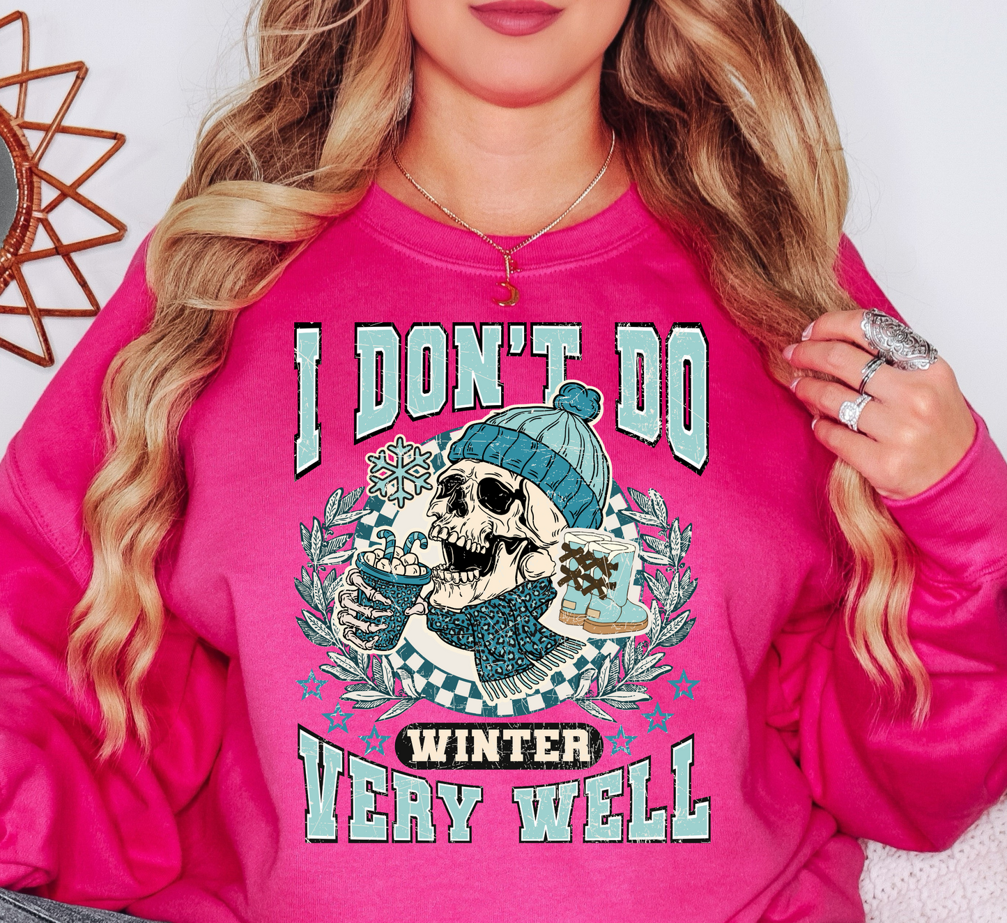 Don't Do Winter Well Sweatshirt | Frosty Chic Collection | Unique Gifts for Family Friends