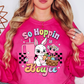 So Hoppin Boujee Sweatshirt | Hoppin' Into Spring Collection | Unique Gifts for Family Friends