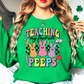 Teaching My Peeps Sweatshirt | Hoppin' Into Spring Collection | Unique Gifts for Family Friends