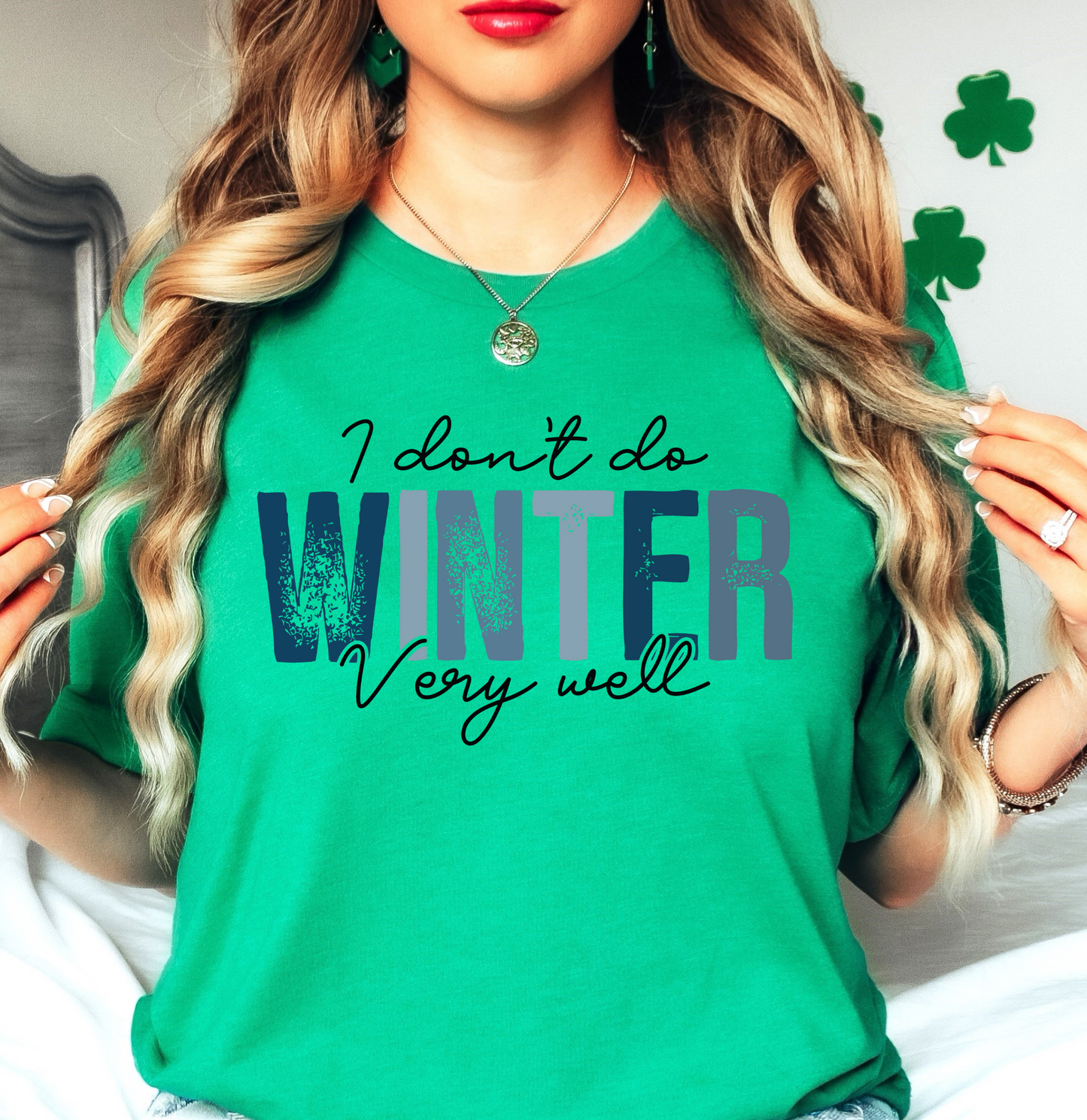 I Don't Do Winter Very Well Tee | Frosty Chic Collection | Unisex Pre-Shrunk T-Shirt
