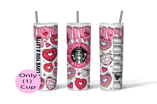 Love You Latte Donuts | 20oz (Skinny) Tumbler | Unique Gifts for Family Friends