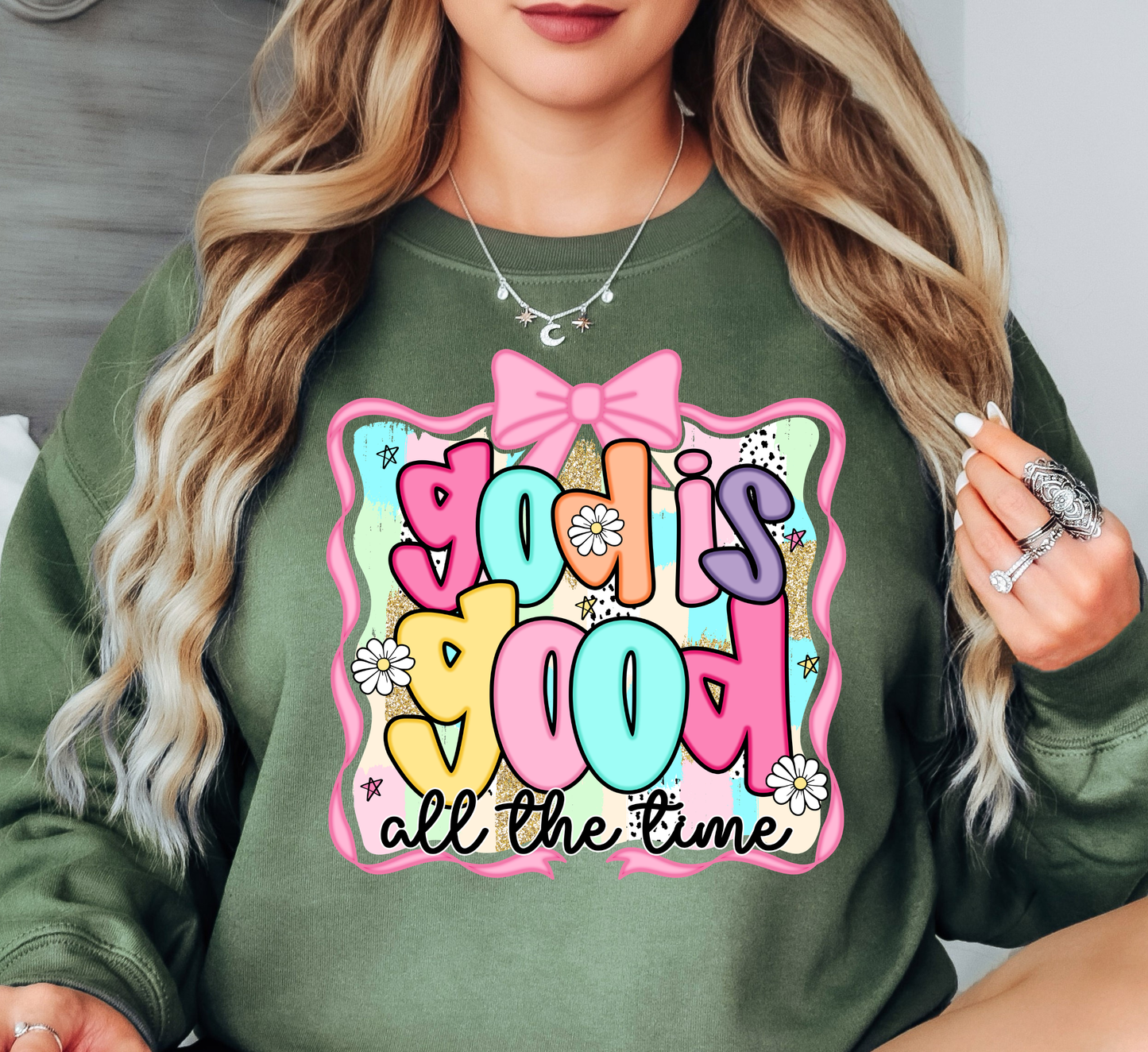 God is Good (All The Time) Sweatshirt | Walk By Faith Collection | Unique Gifts for Family and Friends
