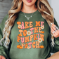 Take Me To The Pumpkin Patch Sweatshirt | Falling For You Collection | Unique Gifts for Family Friends