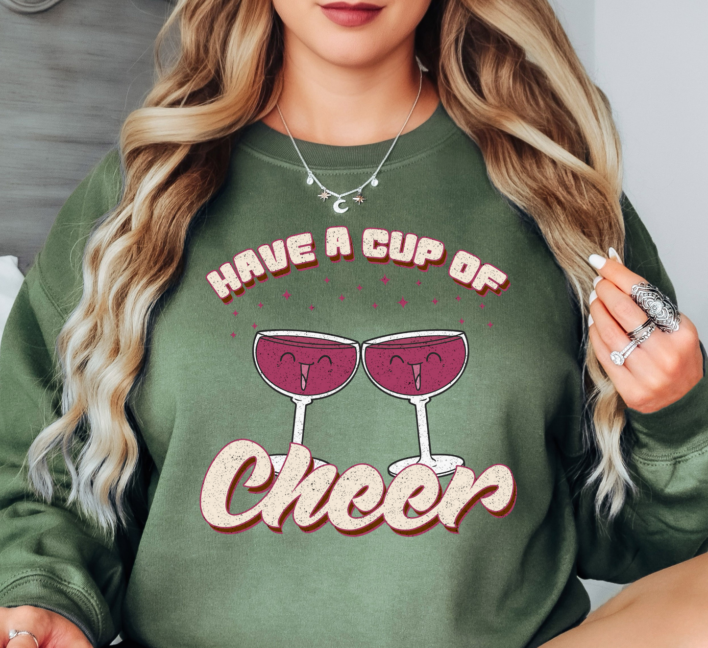 Have a Cup of Cheer Sweatshirt | New Year Magic Collection | Unique Gifts for Family Friends