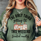 The Only Thing Getting Lit Sweatshirt | Falling For You Collection | Unique Gifts for Family Friends