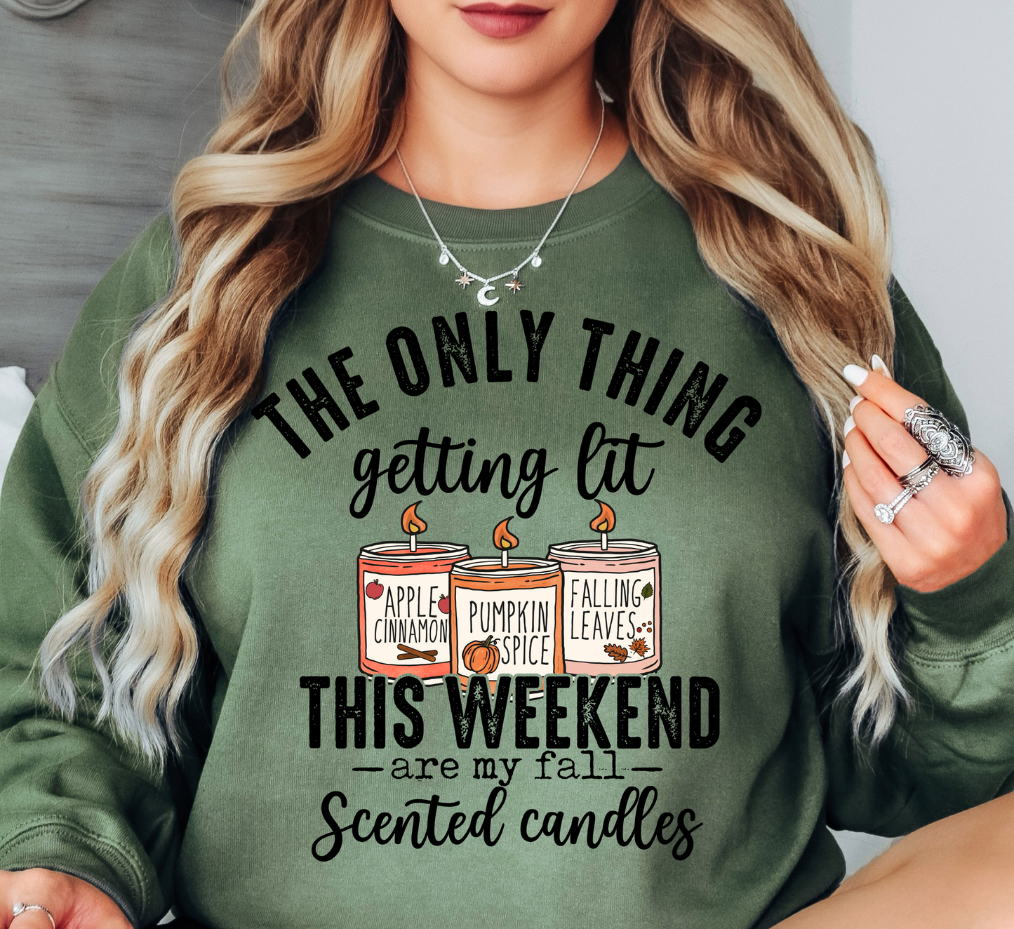 The Only Thing Getting Lit Sweatshirt | Falling For You Collection | Unique Gifts for Family Friends