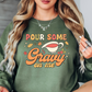 Pour Some Gravy On Me Sweatshirt | Harvest Joy Collection | Unique Gifts for Family Friends